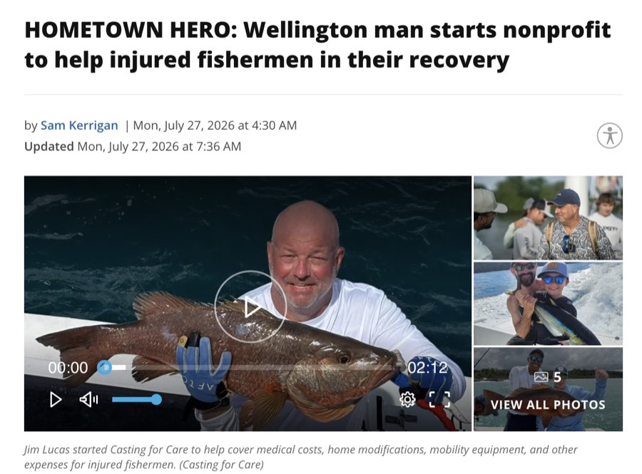 The CBS 12 article, headlined Hometown Hero: Wellington man starts nonprofit to help injured fishermen in their recovery.